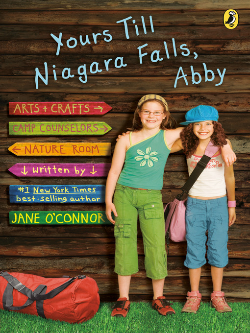 Title details for Yours Till Niagara Falls, Abby by Jane O'Connor - Available